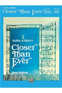 Closer Than Ever: Vocal Score