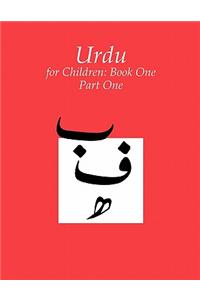 Urdu for Children, Book 1: Volume 1