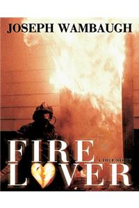 Fire Lover