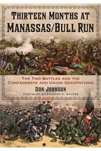Thirteen Months at Manassas/Bull Run