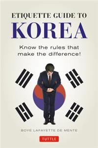 Etiquette Guide to Korea