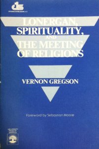 Lonergan, Spirituality and the Meeting of Religions