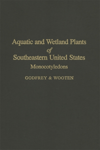 Aquatic and Wetland Plants of the Southeastern United States