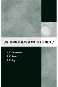 Environmental Degradation of Metals