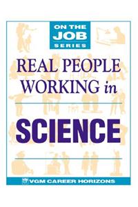 Real People Working in Science