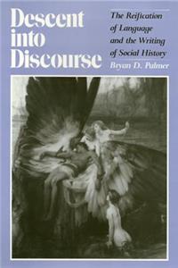 Descent Into Discourse