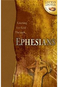 Listening for God Through Ephesians