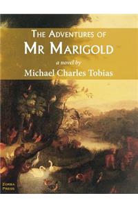 Adventures of Mr Marigold