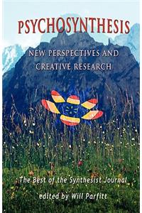 Psychosynthesis: New Perspectives and Creative Research