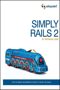 Simply Rails 2 2e