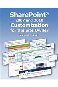 SharePoint 2007 and 2010 Customization for the Site Owner