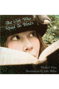 Girl Who Read To Birds