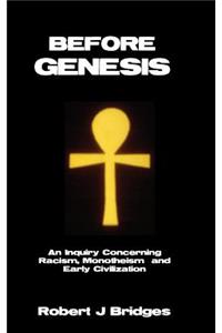 Before Genesis