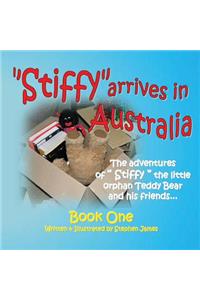 Stiffy Arrives in Australia