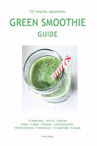 Green Smoothies Guide