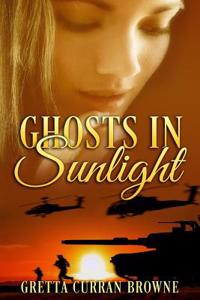 Ghosts in Sunlight