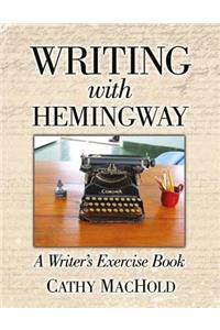 Writing With Hemingway