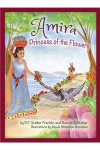 Amira, Princess of the Flowers