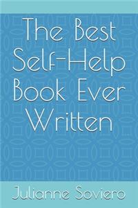 The Best Self-Help Book Ever Written
