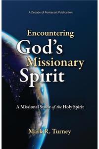 Encountering God's Missionary Spirit