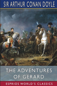 Adventures of Gerard (Esprios Classics)