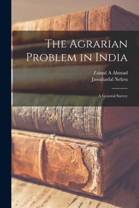 Agrarian Problem in India [microform]