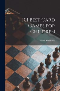 101 Best Card Games for Children