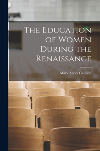 Education of Women During the Renaissance