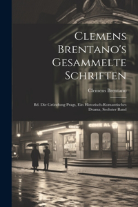Clemens Brentano's Gesammelte Schriften