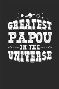 Greatest Papou In The Universe