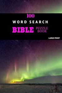 100 Word Search Bible Puzzle Book Large Print