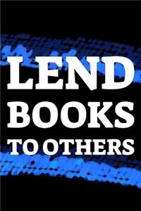 Lend Books To Others