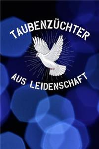 Taubenzüchter aus Leidenschaft