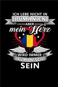 Ich Lebe Nicht in Rumänien Aber Mein Herz Wird Immer Rumänisch Sein