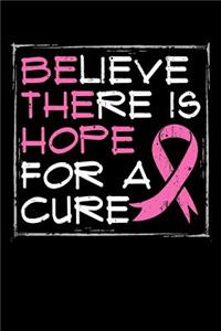 Believe There Is Hope for A Cure