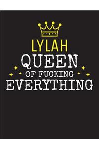 LYLAH - Queen Of Fucking Everything