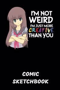 Anime I'm Not Weird Comic Sketchbook