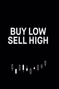 Buy Low, Sell High