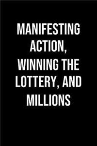 Manifesting Action Winning The Lottery And Millions