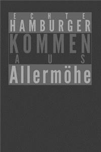 Echte Hamburger kommen aus Allermöhe