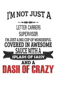 I'm Not Just A Letter Carriers Supervisor