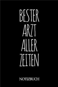 Bester Arzt Aller Zeiten Notizbuch