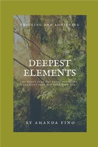 Deepest Elements