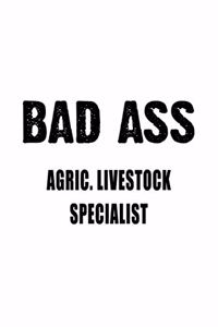 Badass Agric. Livestock Specialist
