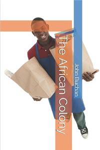 The African Colony