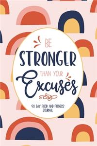 Be Stronger Than Your Excuses