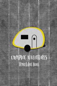 Camping Adventures Travel Log Book