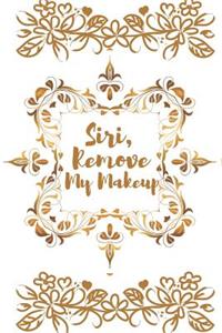 Siri, Remove My Makeup