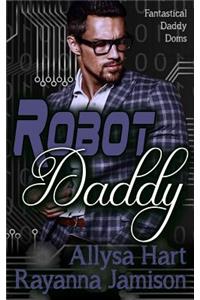 Robot Daddy