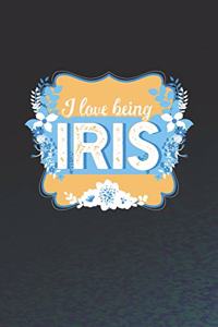 I Love Being Iris